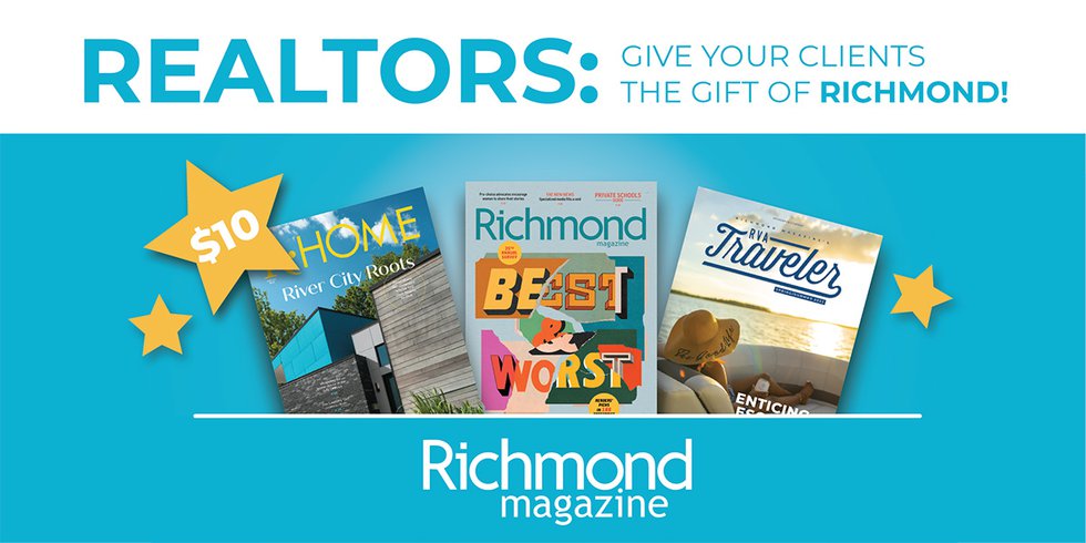 Realtor subscriptions to Richmond magazine