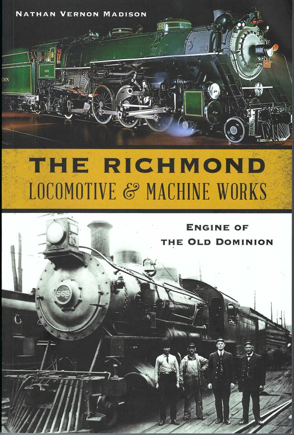 richmond-locomotive-machine-works_courtesy-nathan-vernon-madison.jpg