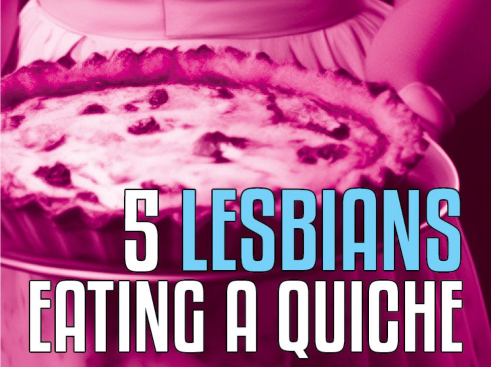 5-lesbians-eating-a-quiche.jpg